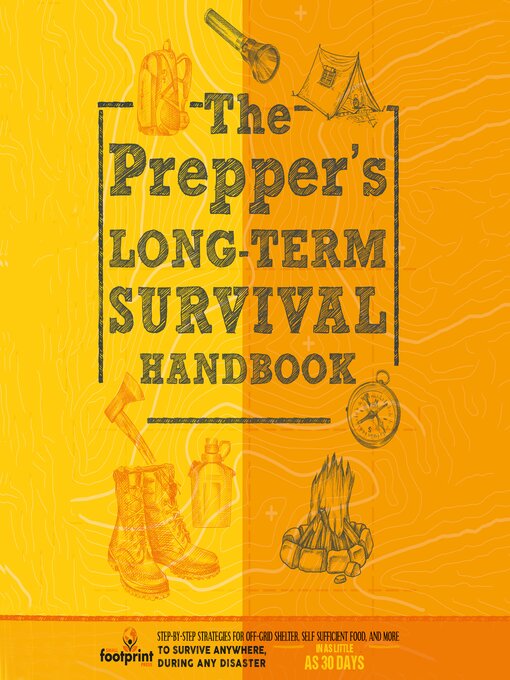 Cover image for The Prepper's Long Term Survival Handbook